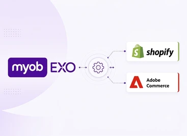 Complete Guide to MYOB EXO Integrations for Shopify and Adobe Commerce