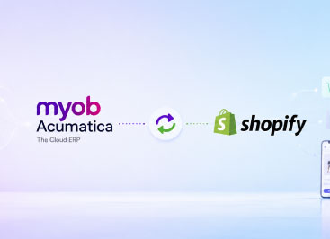 Integrating MYOB Acumatica and Shopify: What You Need to Know